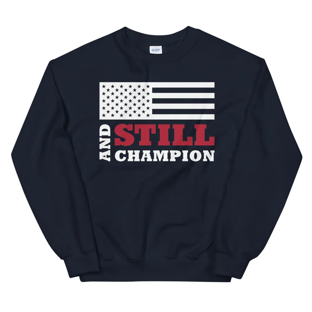 And Still Champion flag on front with ASC logo on back label women's sweatshirt