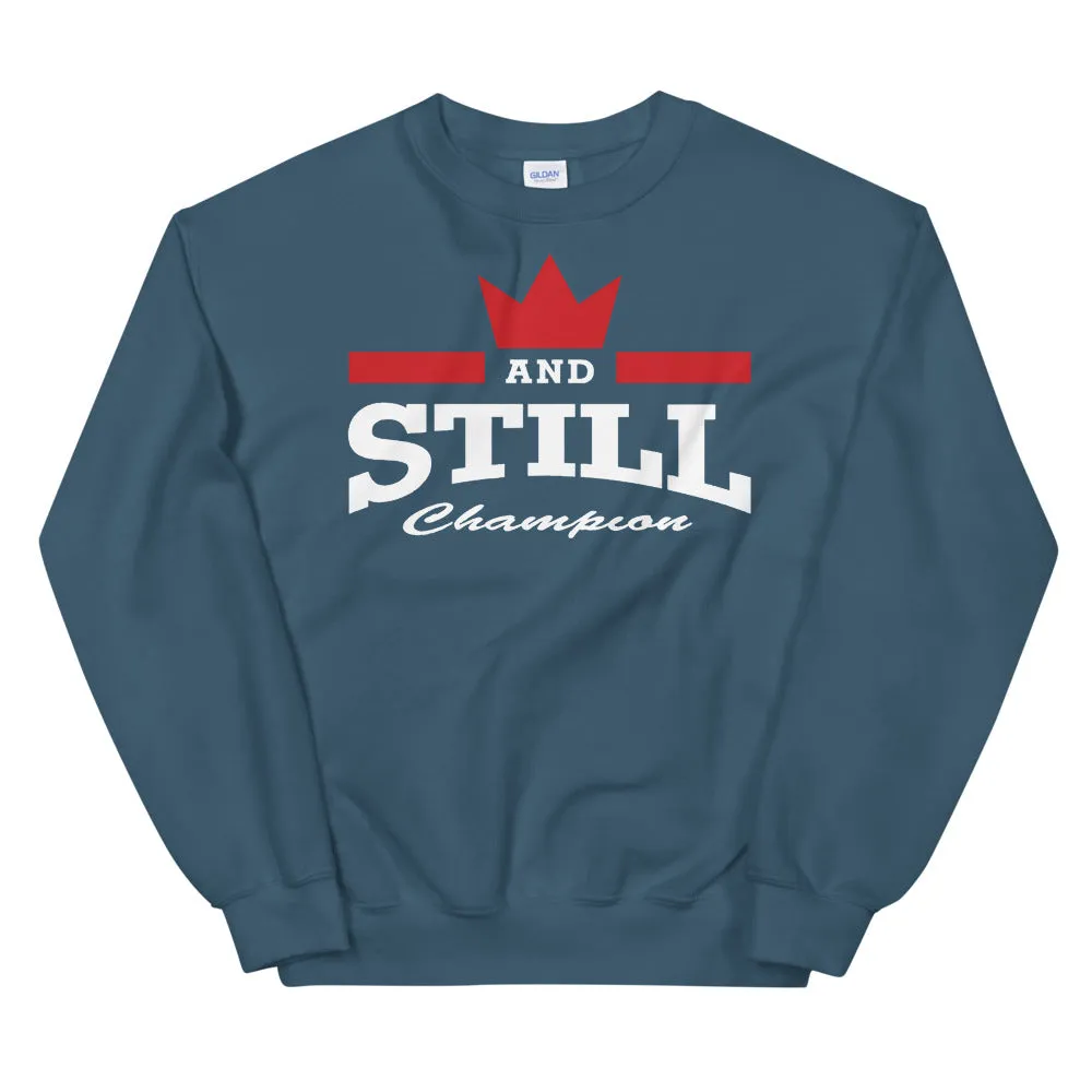 And Still Champion logo white lettering women's sweatshirt