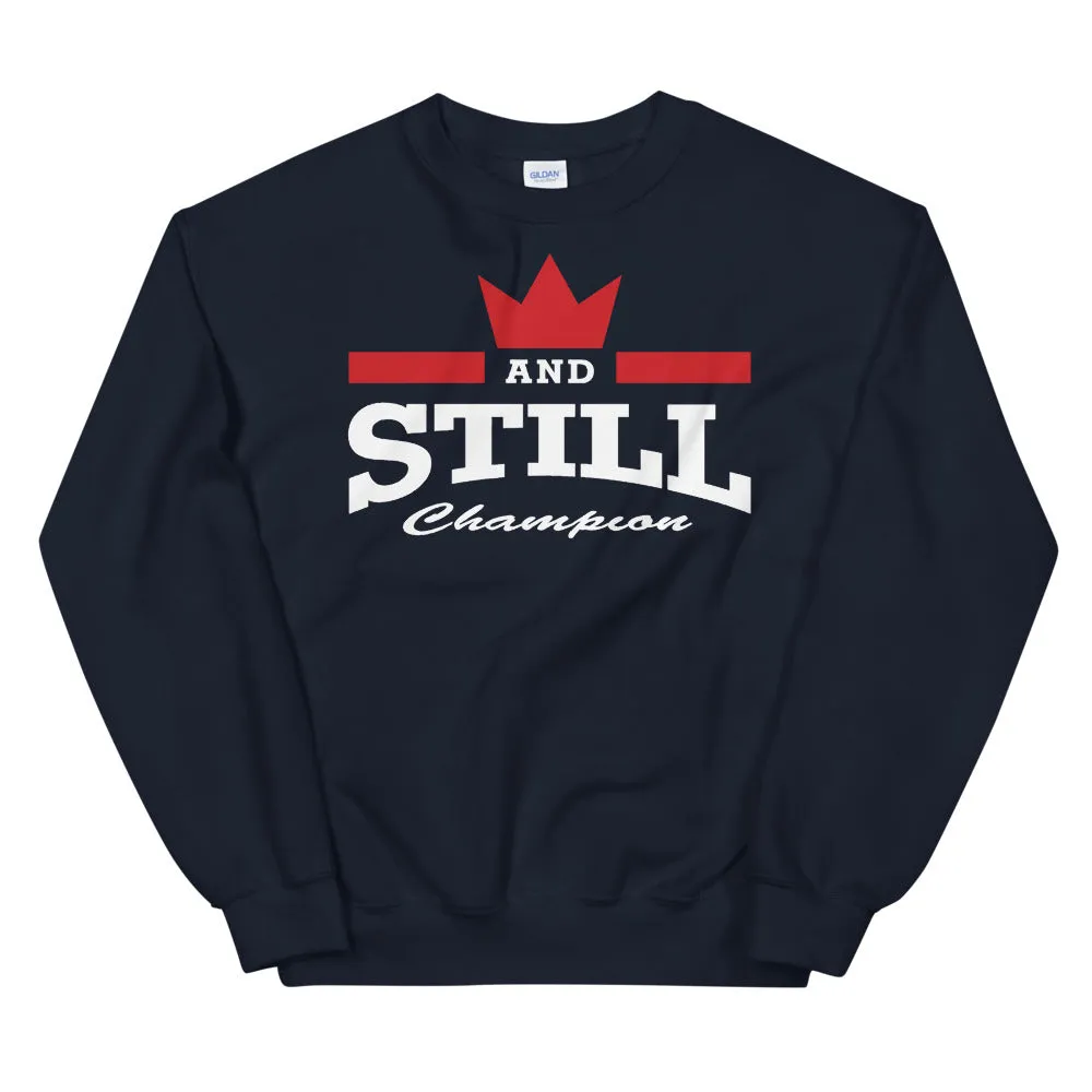 And Still Champion logo white lettering women's sweatshirt
