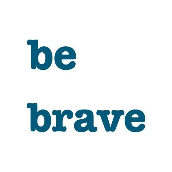 Be Brave Manifestation Tattoo