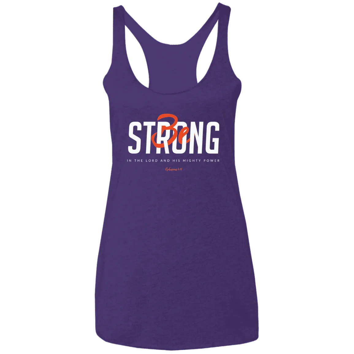 Be Strong | Ladies’ Racerback Tank
