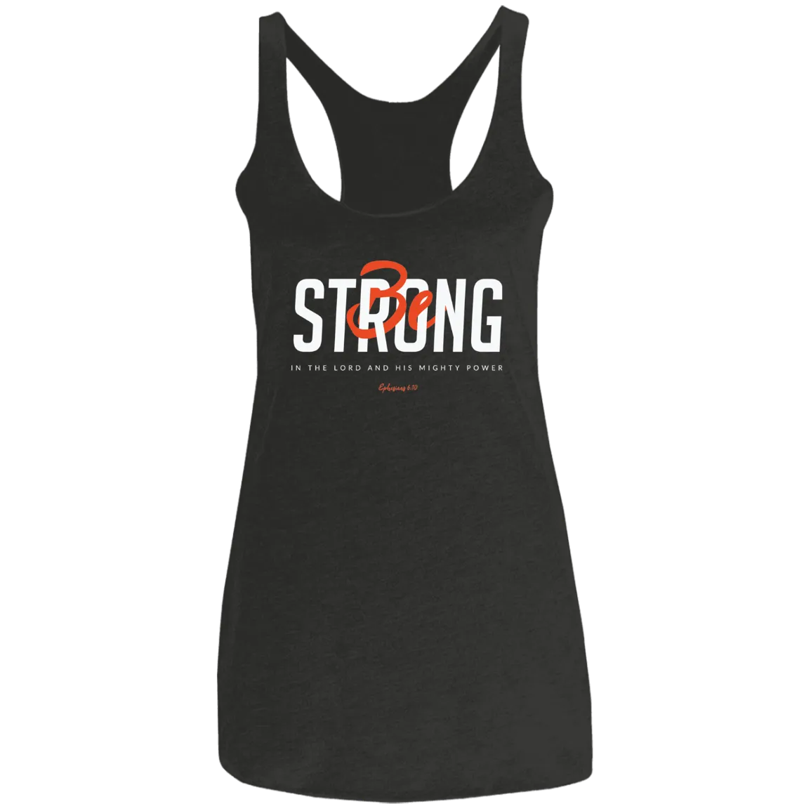 Be Strong | Ladies’ Racerback Tank