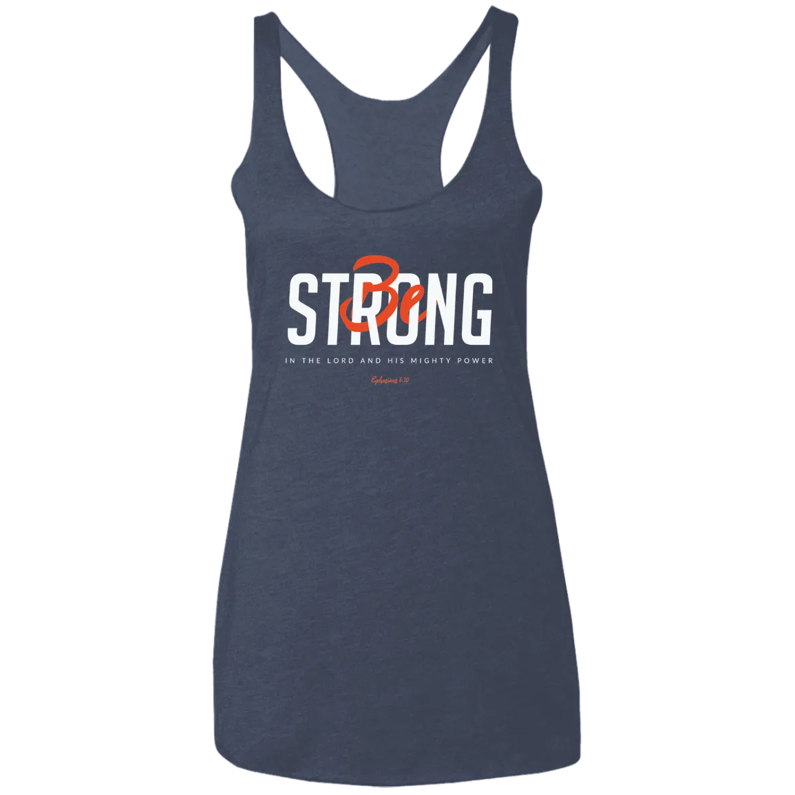 Be Strong | Ladies’ Racerback Tank