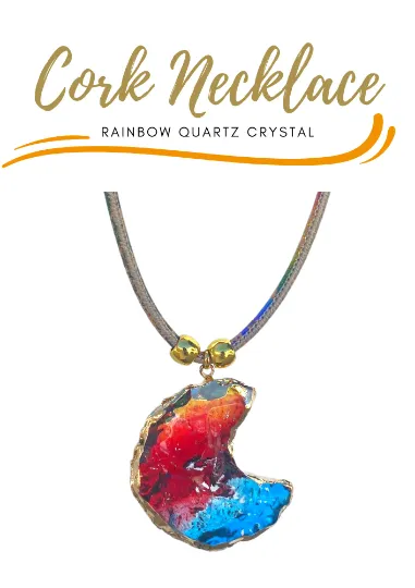 Cork Rainbow quartz crystal necklace