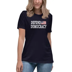 DEFEND DEMOCRACY Women's T-Shirt