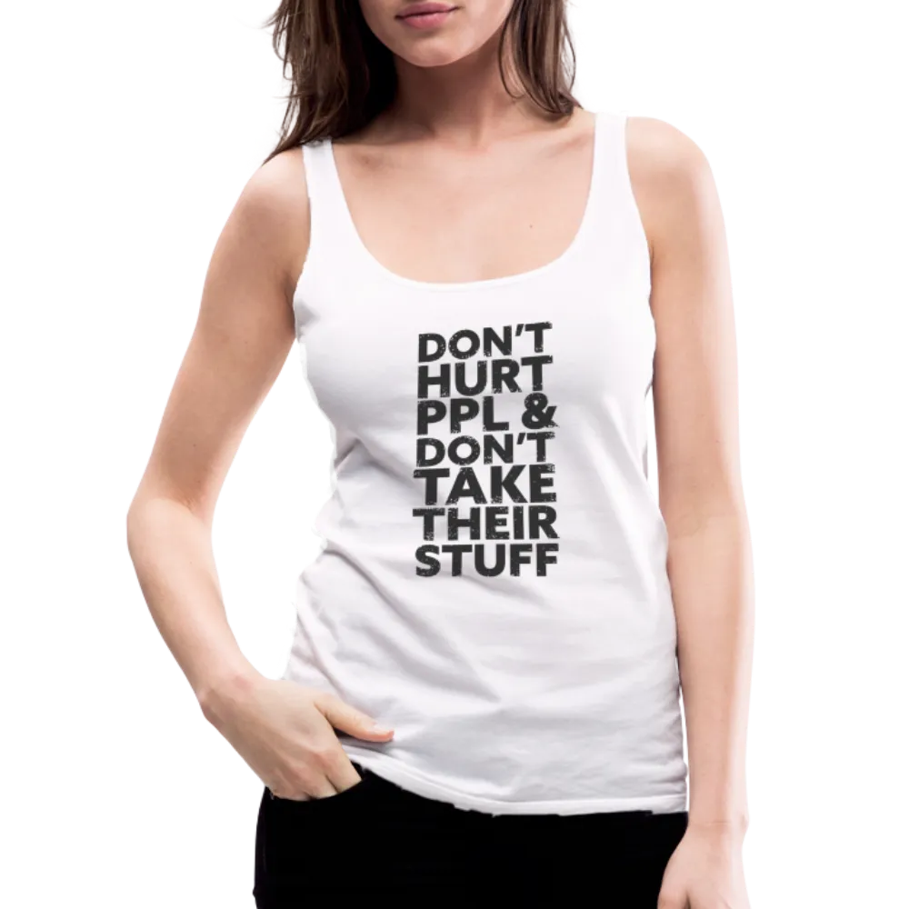 Don't Hurt People | Women's Tank
