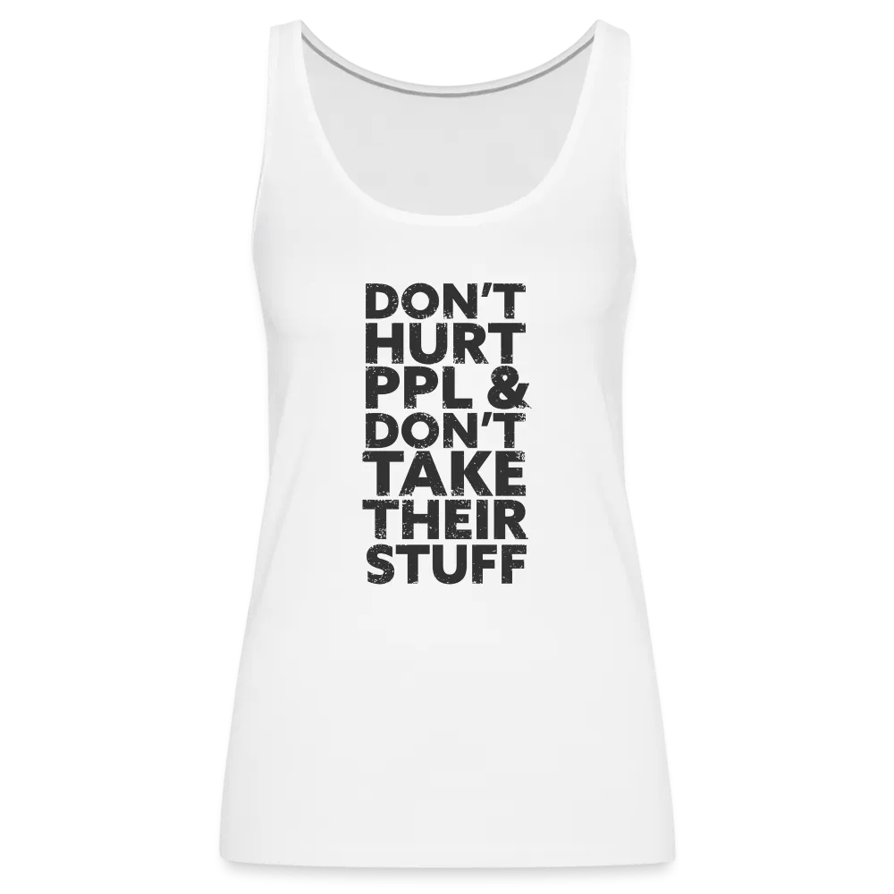 Don't Hurt People | Women's Tank