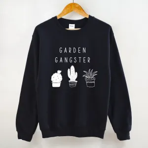 Garden Gangster Sweatshirt (Dark Colors)