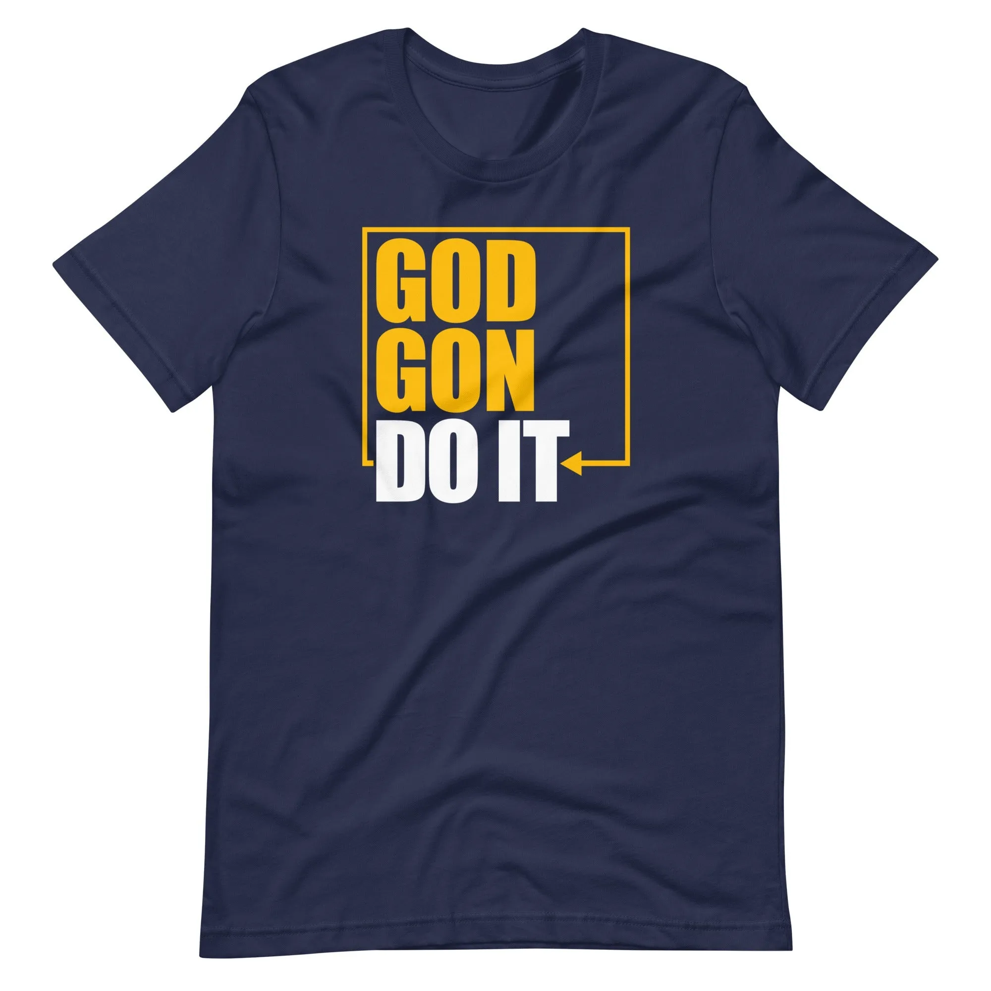 God Gon Do It! Women's t-shirt
