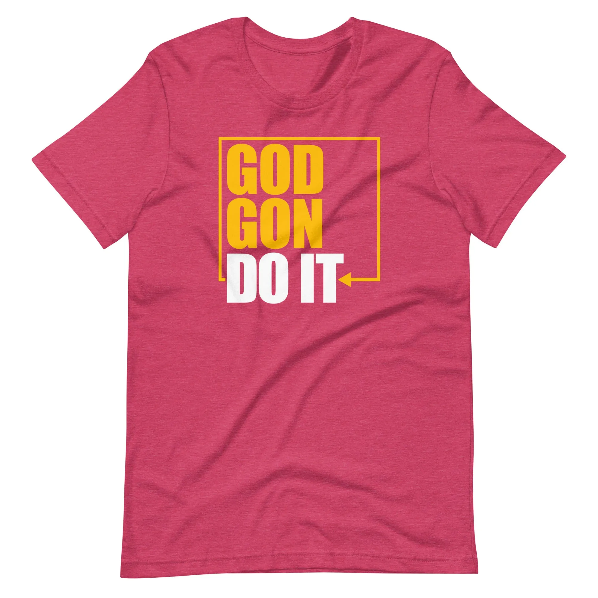 God Gon Do It! Women's t-shirt