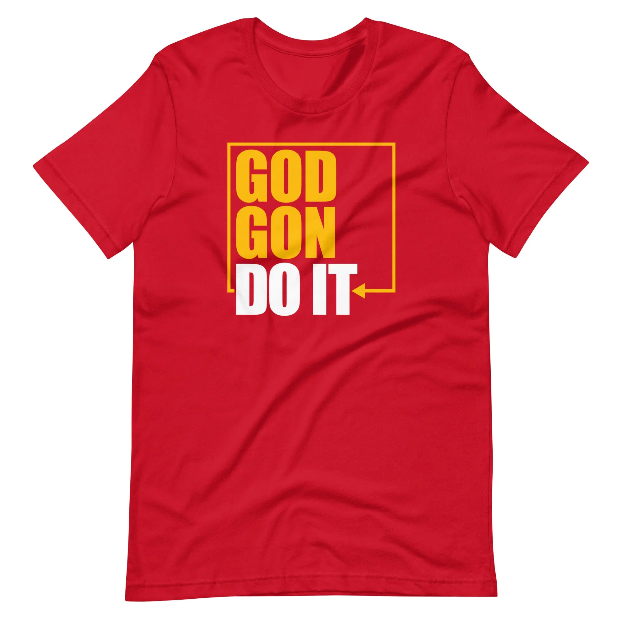 God Gon Do It! Women's t-shirt