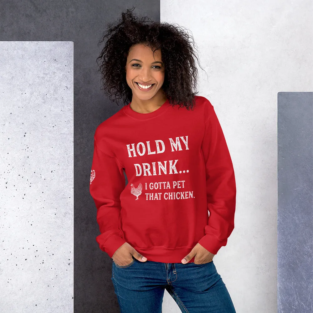 Hold My Drink Sweatshirt