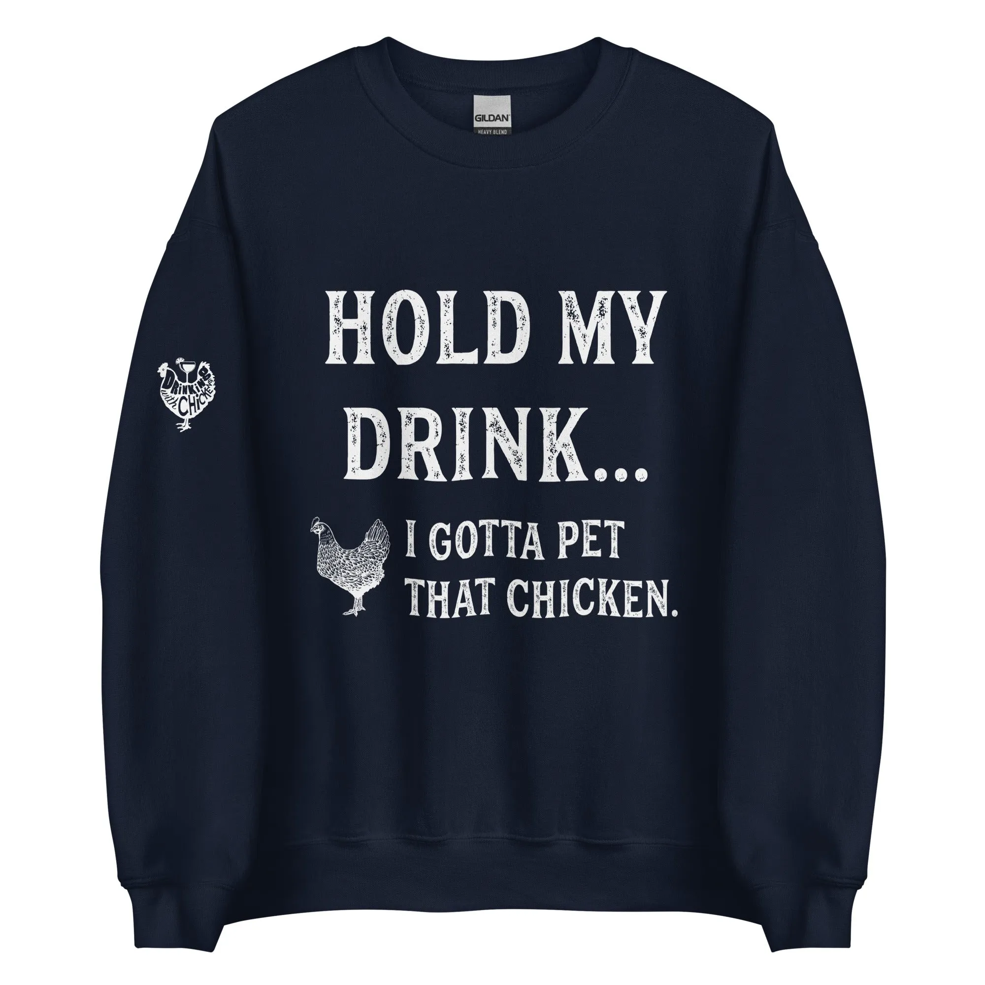 Hold My Drink Sweatshirt