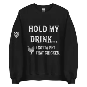 Hold My Drink Sweatshirt