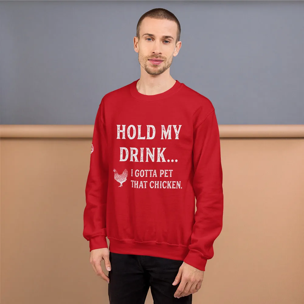 Hold My Drink Sweatshirt