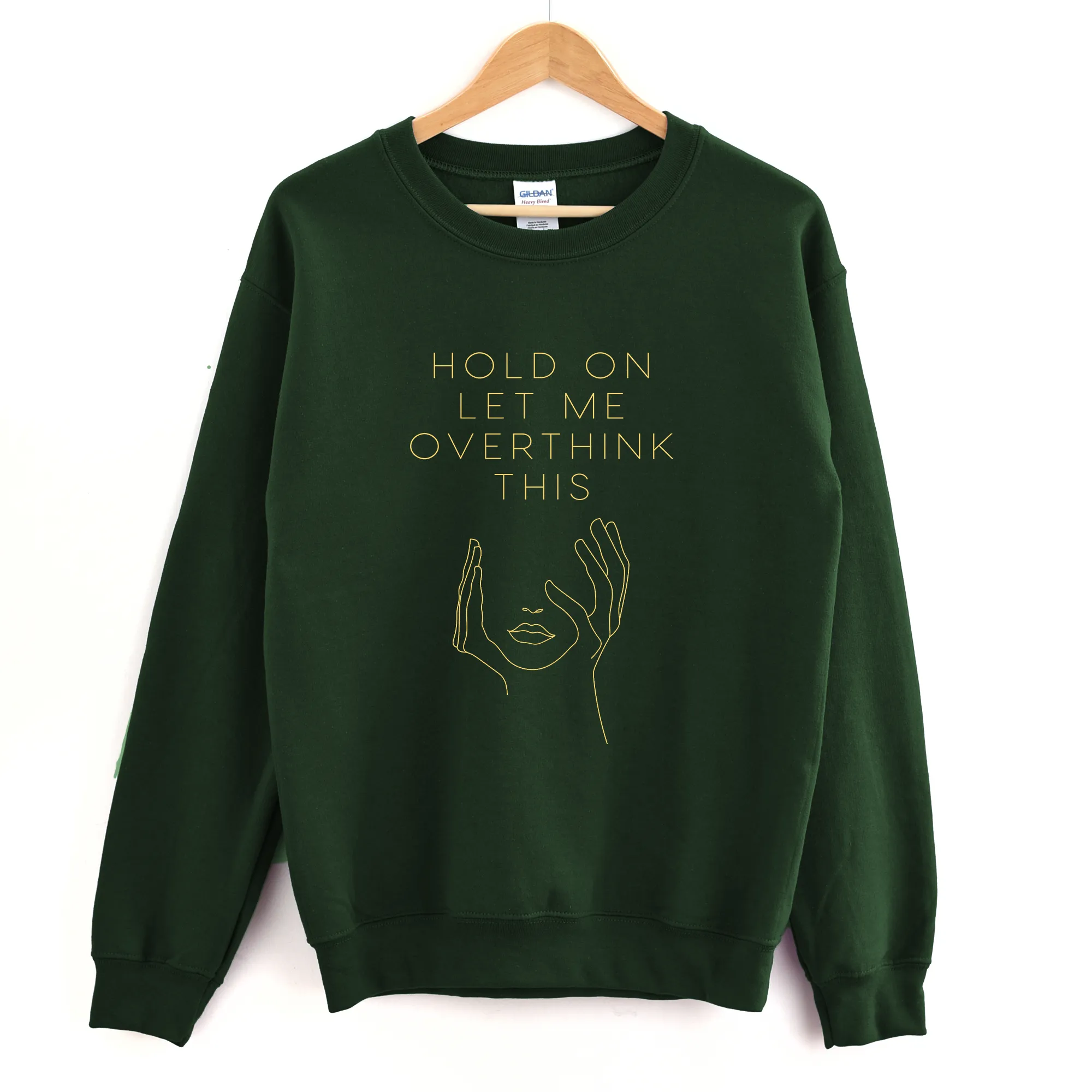 Let Me Overthink This Sweatshirt