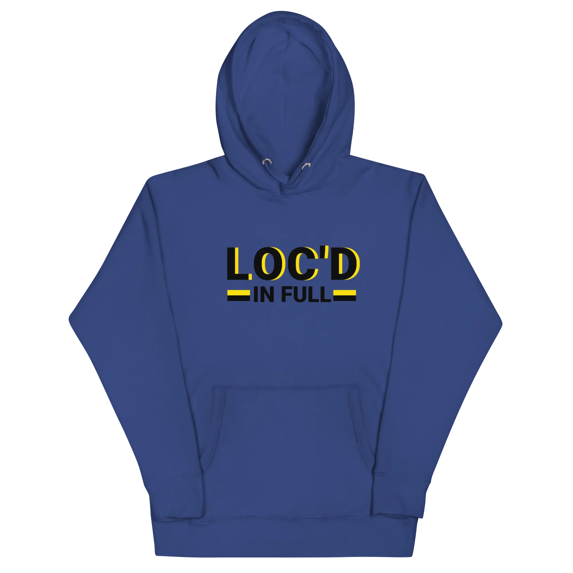 LOC'D IN FULL Hoodie