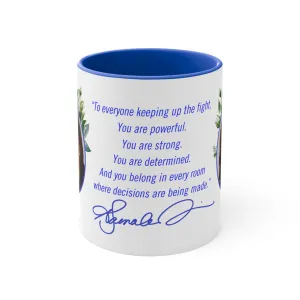 Mug- Kamala Harris Inspirational Quote with Signature- Blue White Color- Zeta Phi Beta Divine 9