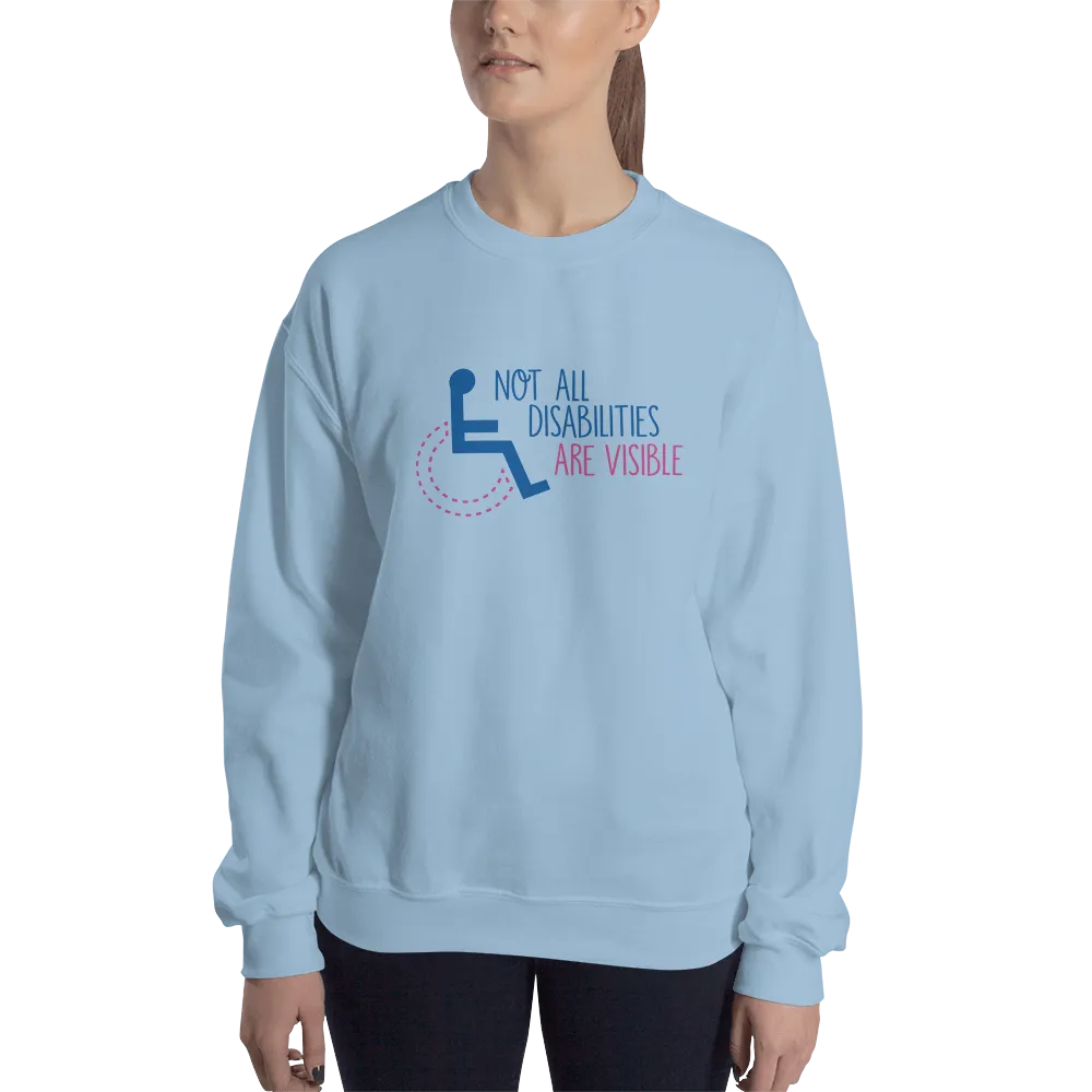 Not All Disabilities are Visible (Sweatshirt, Women's Design 2)
