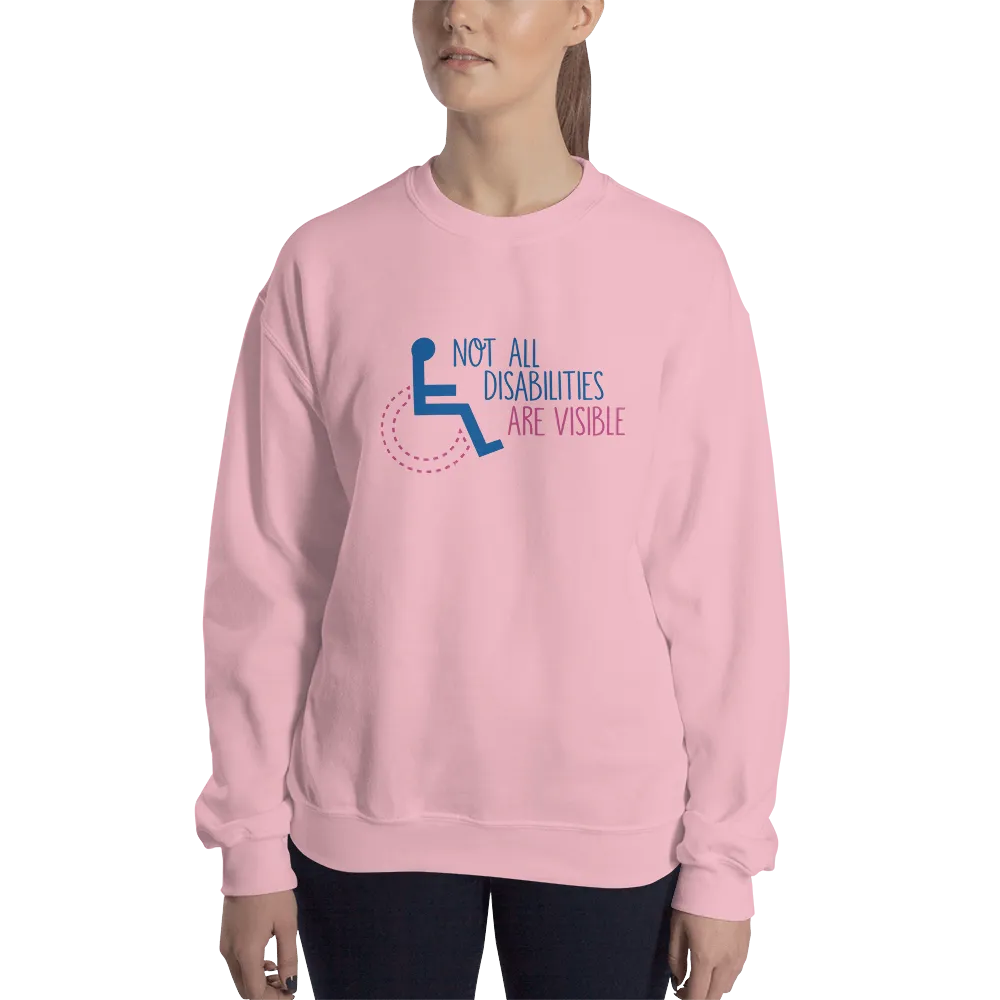 Not All Disabilities are Visible (Sweatshirt, Women's Design 2)