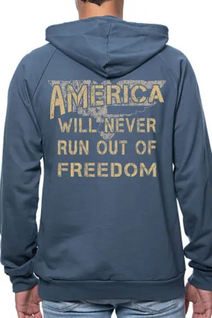 PULLOVER HOODIE - America Will Never Run Out of Freedom (Made in the USA)