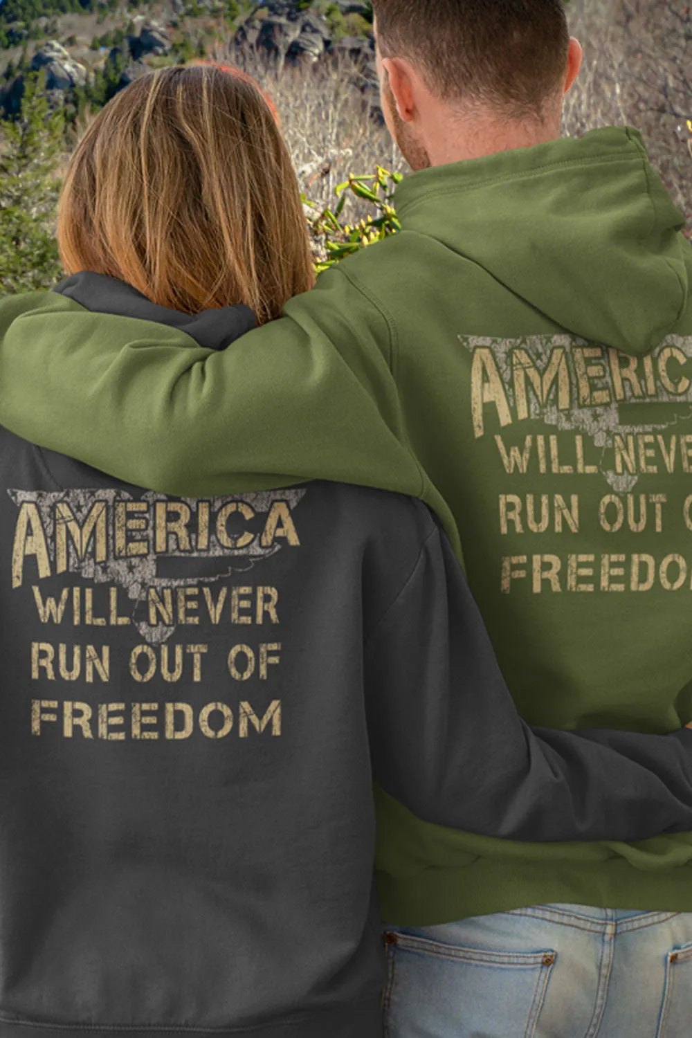 PULLOVER HOODIE - America Will Never Run Out of Freedom (Made in the USA)