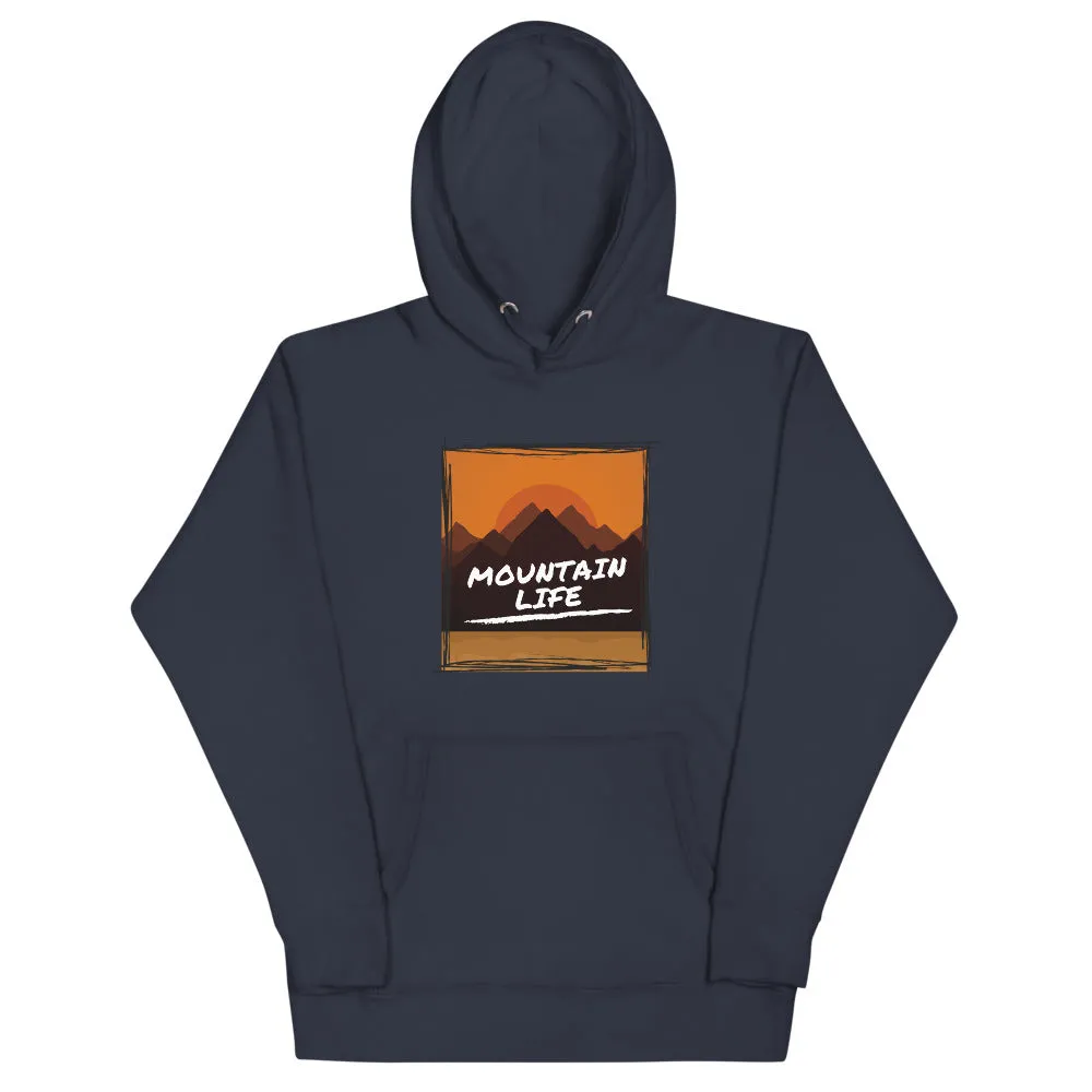 "Mountain Life" Unisex Mountain Living Premium Sweatshirt Hoodie