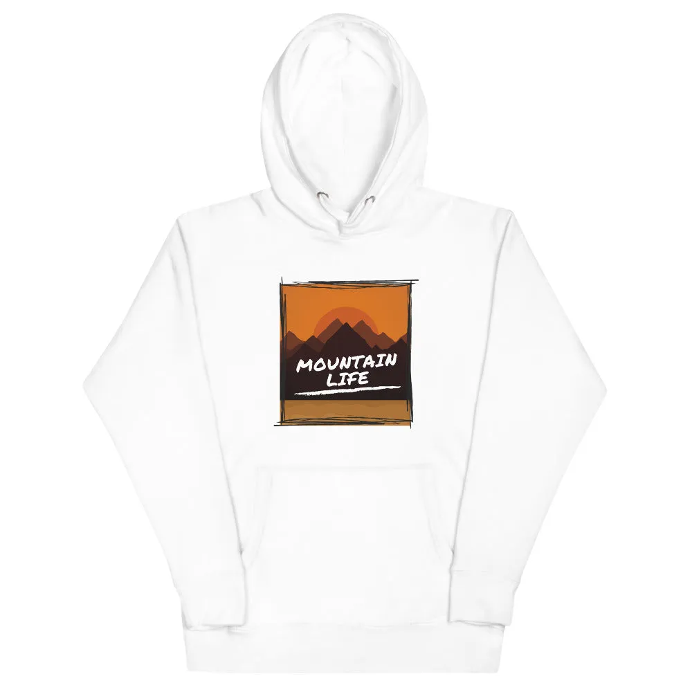"Mountain Life" Unisex Mountain Living Premium Sweatshirt Hoodie