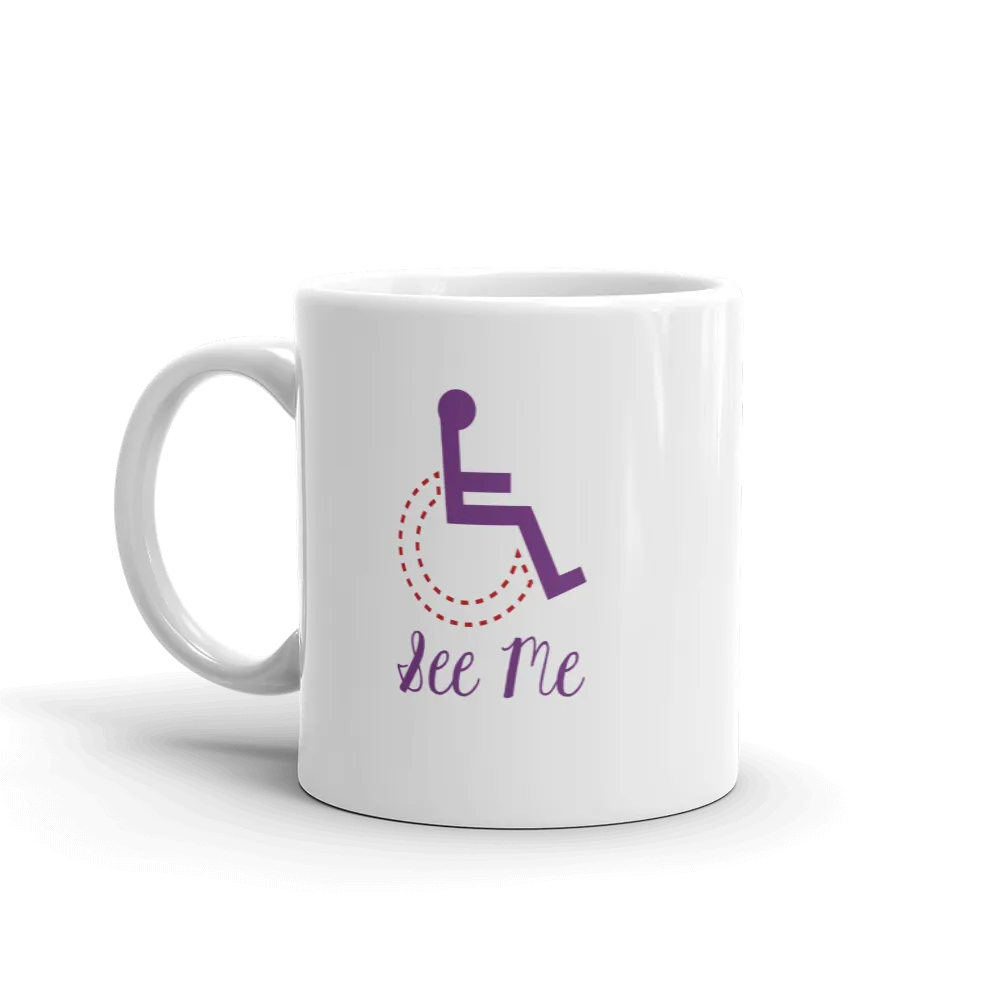 See Me (Not My Disability) Women's Mug