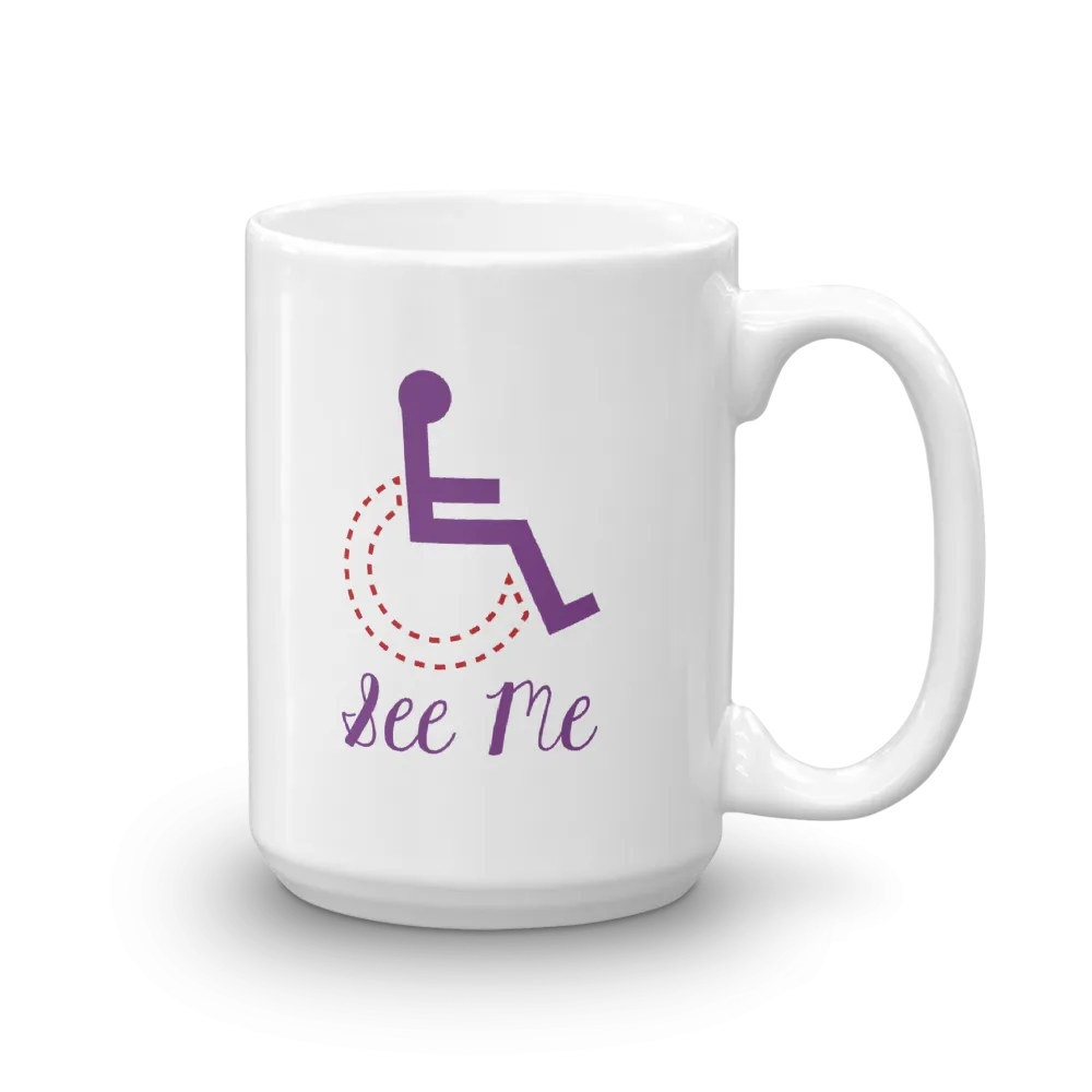 See Me (Not My Disability) Women's Mug