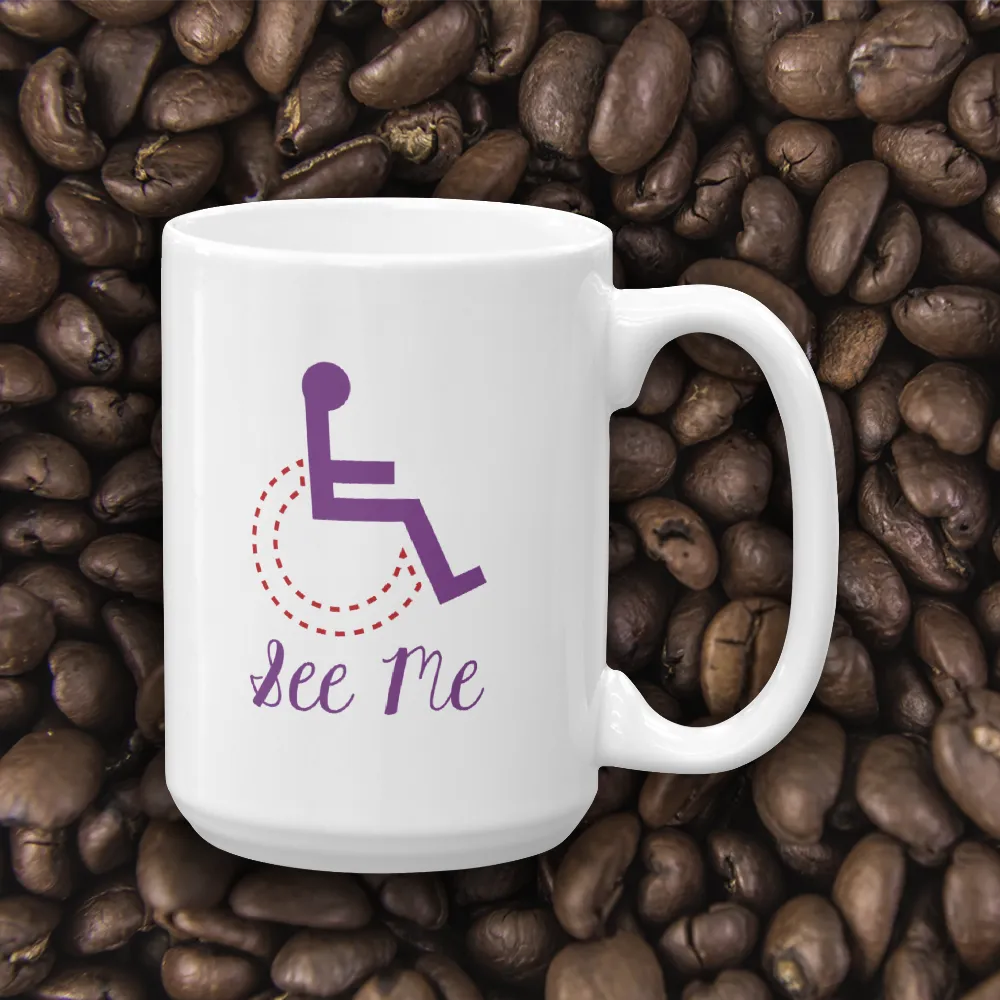 See Me (Not My Disability) Women's Mug