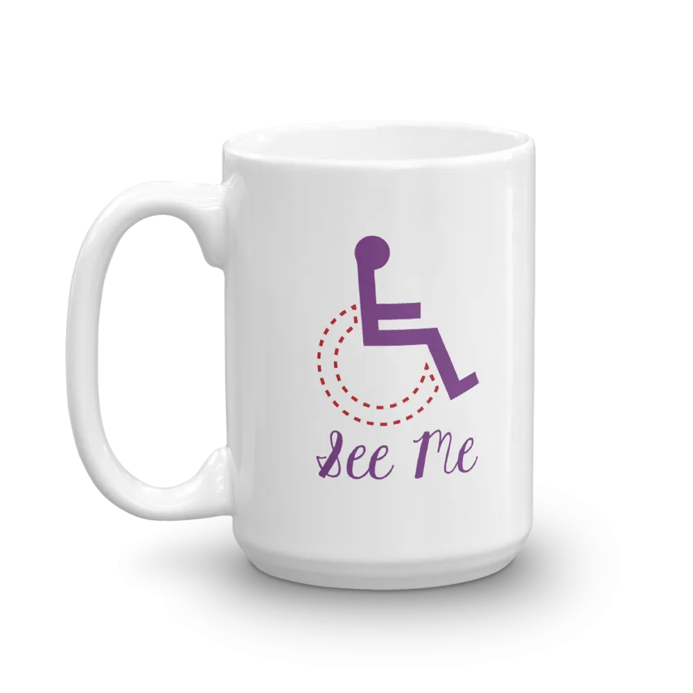 See Me (Not My Disability) Women's Mug