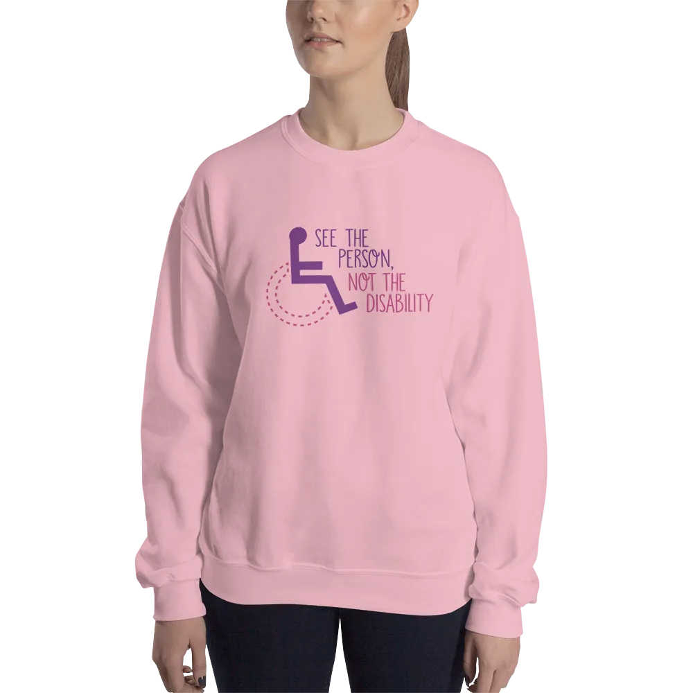 See the Person, Not the Disability (Women's Design, Light Color Sweatshirts)