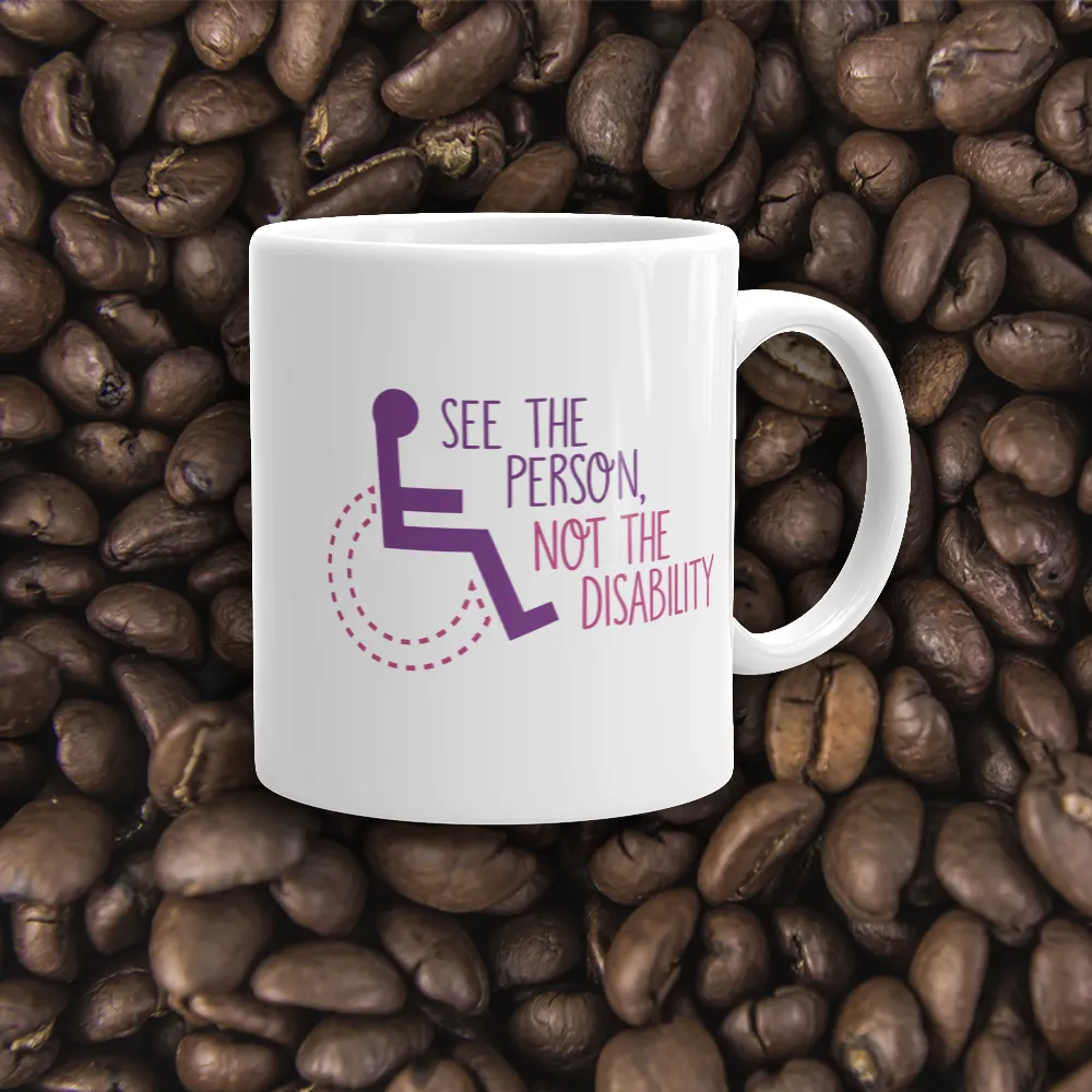 See the Person, Not the Disability (Women's Mug)