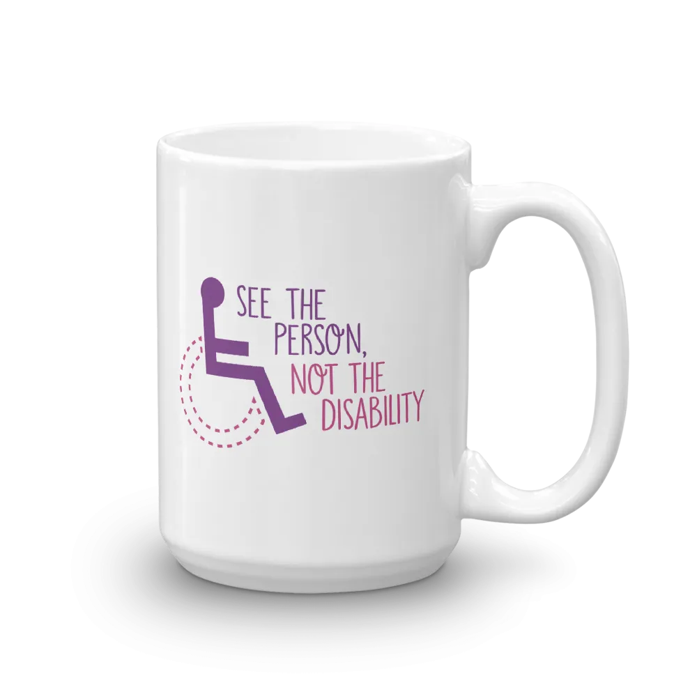 See the Person, Not the Disability (Women's Mug)