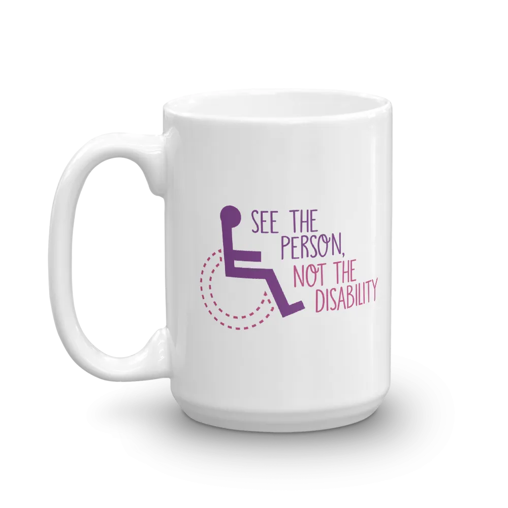 See the Person, Not the Disability (Women's Mug)