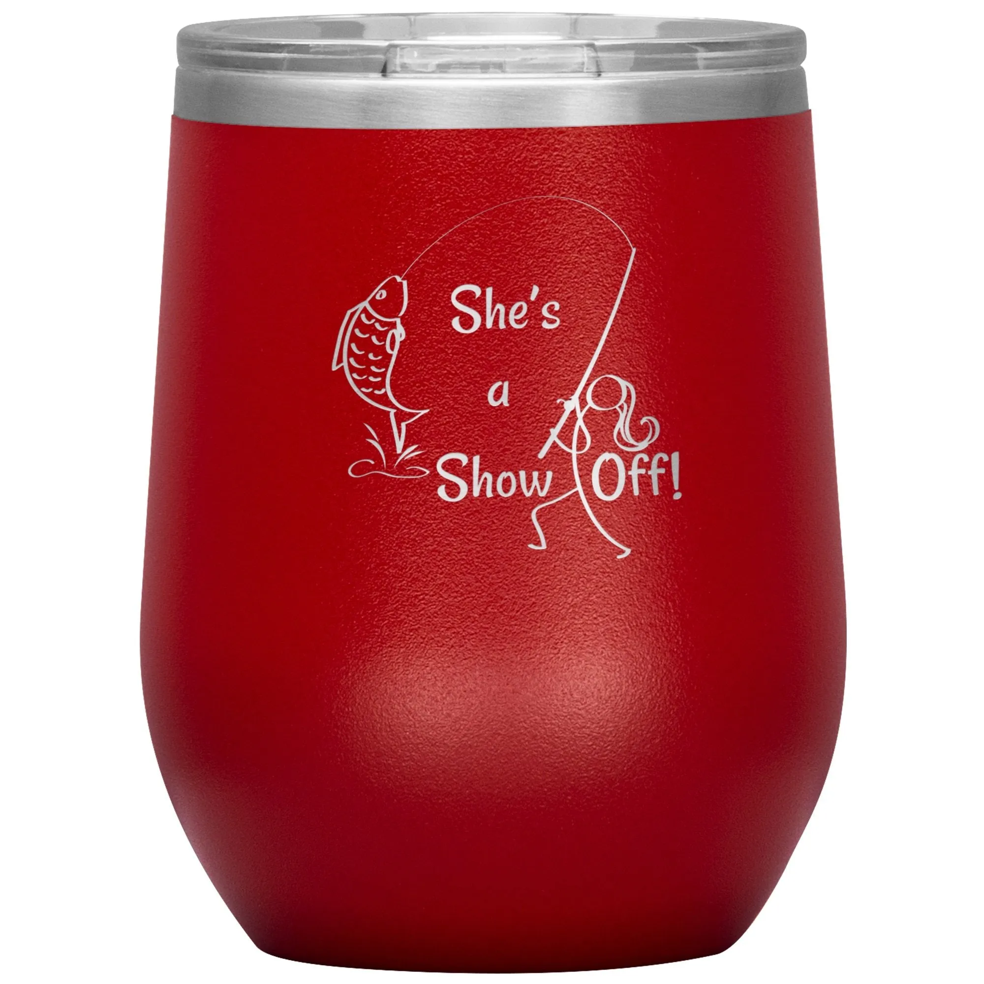 She's a Show Off, 12 oz Wine Tumbler