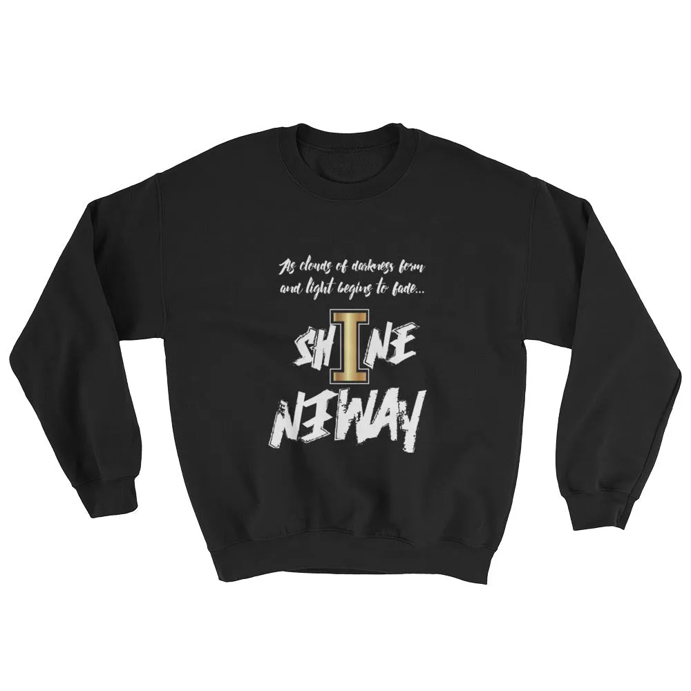 ShineAnyway Everyday Unisex Sweatshirt