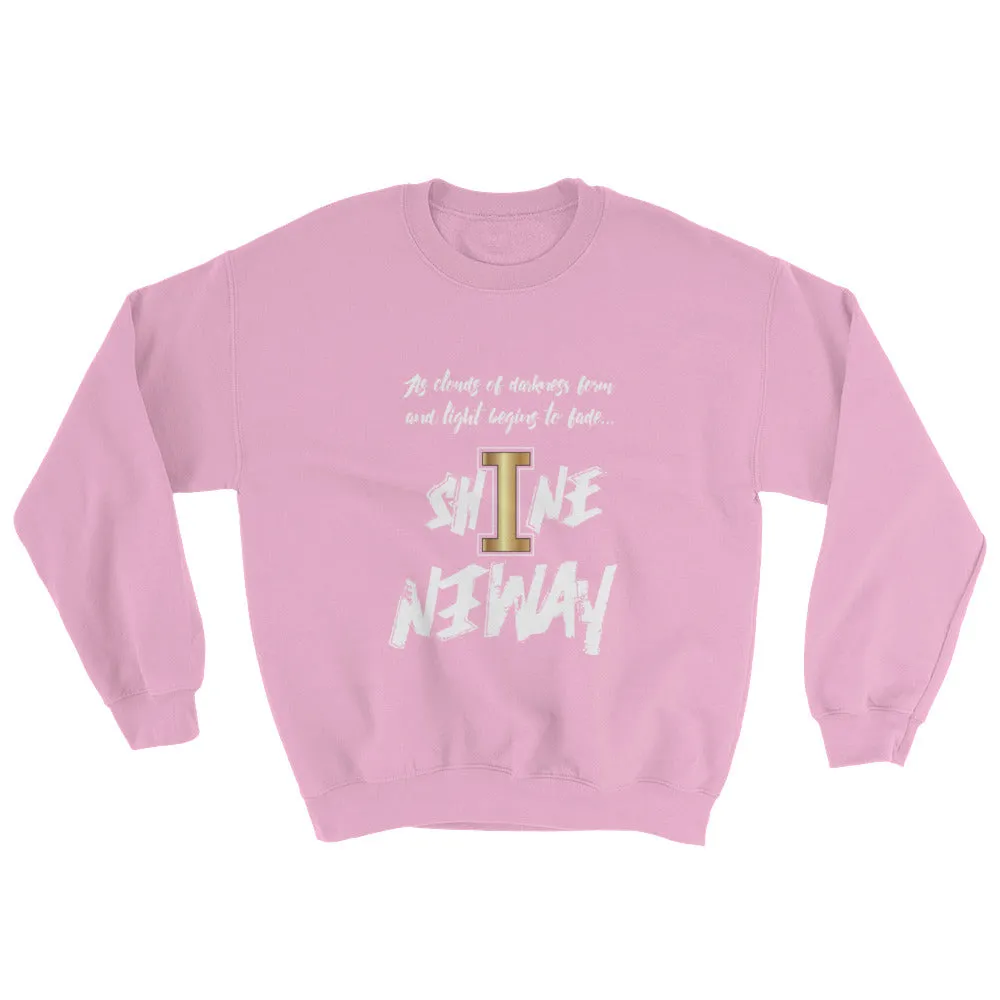 ShineAnyway Everyday Unisex Sweatshirt