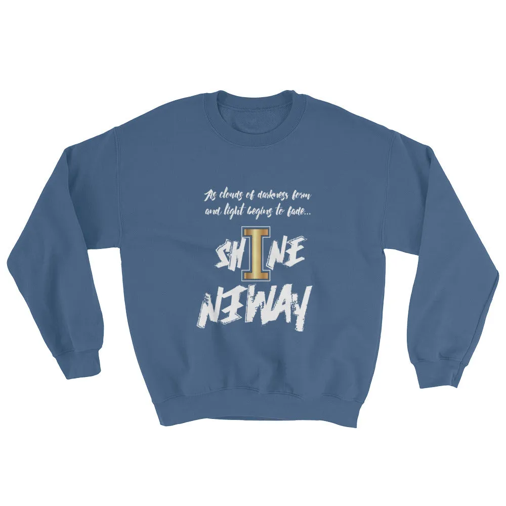 ShineAnyway Everyday Unisex Sweatshirt