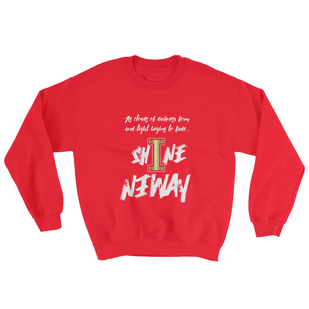ShineAnyway Everyday Unisex Sweatshirt