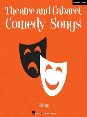 THEATRE & CABARET COMEDY SONGS WOMENS EDITION