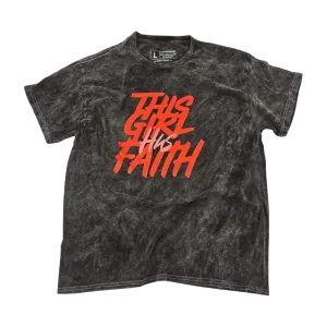 This Girl Has Faith T-Shirt - Black Stonewash
